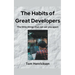 The Habits of Great Developers