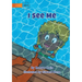 I See Me
