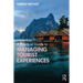 A Practical Guide to Managing Tourist Experiences