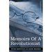 Memoirs of a Revolutionist