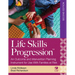 Life Skills Progression, 2e: An Outcome and Intervention Planning Instrument for Use with Families at Risk