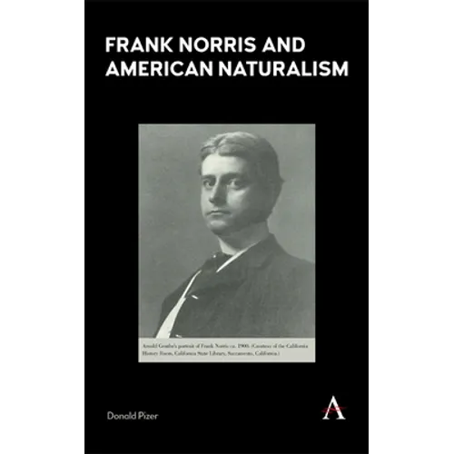 Frank Norris and American Naturalism