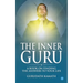 The Inner Guru (A book on finding the answers to your life)