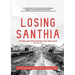 Losing Santhia: Life and loss in the struggle for Tamil Eelam