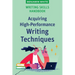Writing Skills Handbook: Acquiring High-Performance Writing Techniques