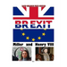 Brexit, Miller & Henry VIII