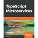 TypeScript Microservices