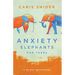 Anxiety Elephants for Teens
