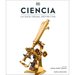 Ciencia (Science): The Definitive Visual Guide