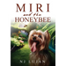 Miri and The Honeybee