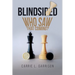 Blindsided: Who Saw That Coming?