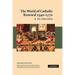 The World of Catholic Renewal, 1540-1770