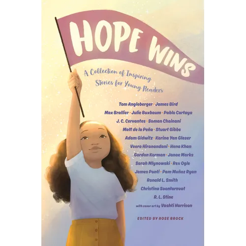 Hope Wins: A Collection of Inspiring Stories for Young Readers