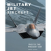 Military Jet Aircraft: 1945 to the Present Day