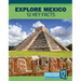 Explore Mexico: 12 Key Facts