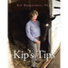 Kip's Tips