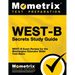 WEST-B Secrets Study Guide: WEST-B Exam Review for the Washington Educator Skills Test-Basic