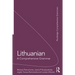 Lithuanian: A Comprehensive Grammar
