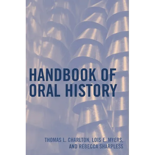 Handbook of Oral History