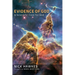 Evidence of God: A Scientific Case for God