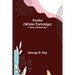 Kasba (White Partridge): A Story of Hudson Bay