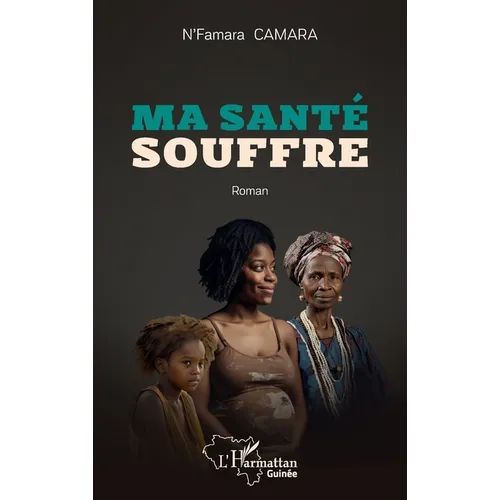 Ma santé souffre