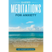 Guided Meditations for Anxiety: Cure Depression Instantly, Insomnia, Panic Attacks, Stress Relief and Sleep with Self-Hypnosis, Affirmations and Deep