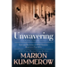 Unwavering: Based on a True Story of Love and Resistance
