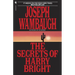 The Secrets of Harry Bright