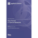 New Trends in Optical Networks