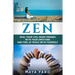 Zen: Heal Your Life, Make Friends with Your Emotions and Feel at Peace with Yourself