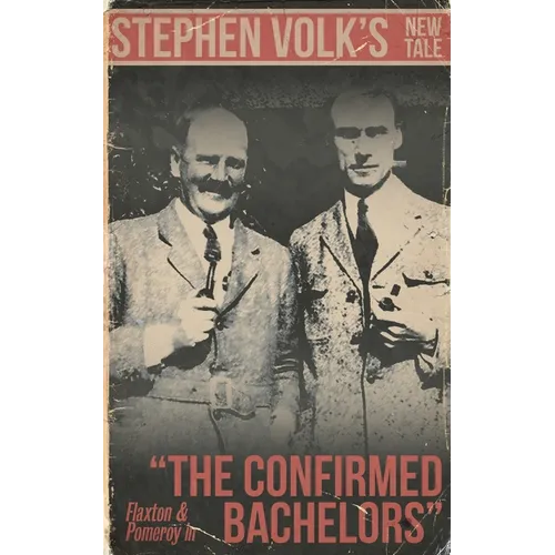 The Confirmed Bachelors