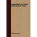 Logarithmic And Other Mathematical Tables
