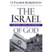 The Israel of God: Yesterday, Today, and Tomorrow