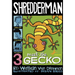 Shredderman: Meet the Gecko