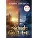The School for Good and Evil: Movie Tie-In Edition: Now a Netflix Originals Movie
