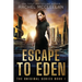 Escape to Eden: A Dystopian Romance Novel