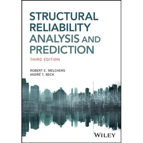 Structural Reliability Analysis and Prediction