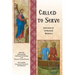 Called to Serve: Journeys to Ordained Ministry