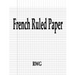 French Ruled Paper: 50 Pages 8.5" X 11"