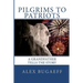 Pilgrims to Patriots: A Grandfather Tells The Story