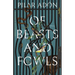 Of Beasts and Fowls