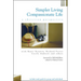 Simpler Living, Compassionate Life: A Christian Perspective