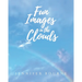 Fun Images in the Clouds