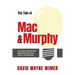 The Tale of Mac and Murphy: The Most Important Business Decision You'll Ever Make