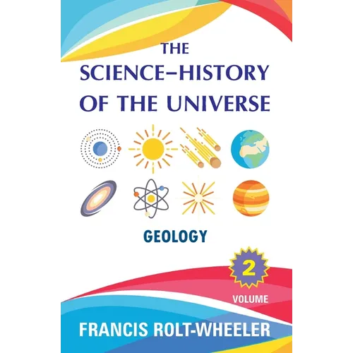 The Science - History of the Universe: Volume 2