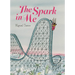 The Spark in Me