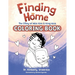 Finding Home Coloring Book: The Story of Miss Kim & King Nick