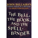 The Bell, the Book, and the Spellbinder