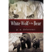 White Wolf & The Bear